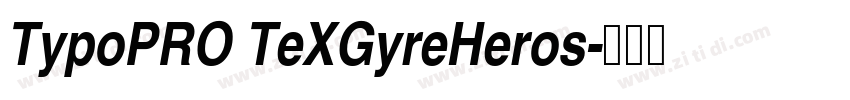 TypoPRO TeXGyreHeros字体转换